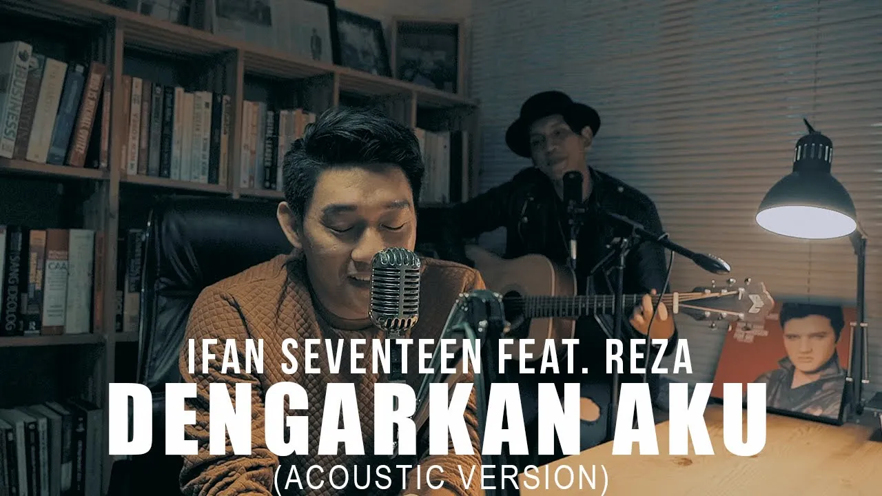 Lagu Untuk Dylan - Dengarkan Aku (Acoustic Version) Ifan Seventeen feat Reza Dan Mirand