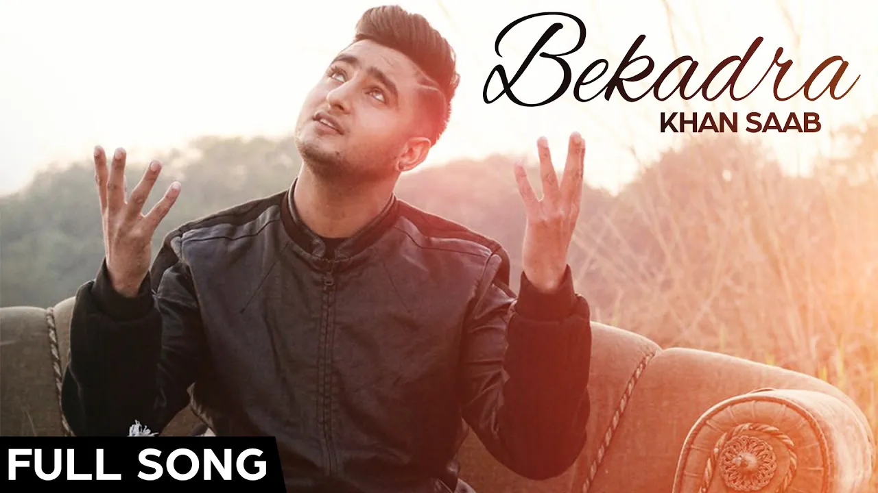 Khan Saab - Bekadra | ๐ 2016 | Fresh Media Records background