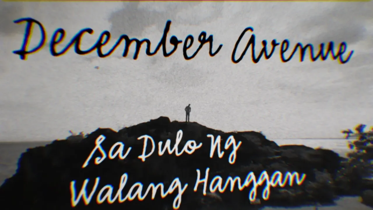 December Avenue - Sa Dulo Ng Walang Hanggan (SNNP Piano Version - Official Music Video) backdrop