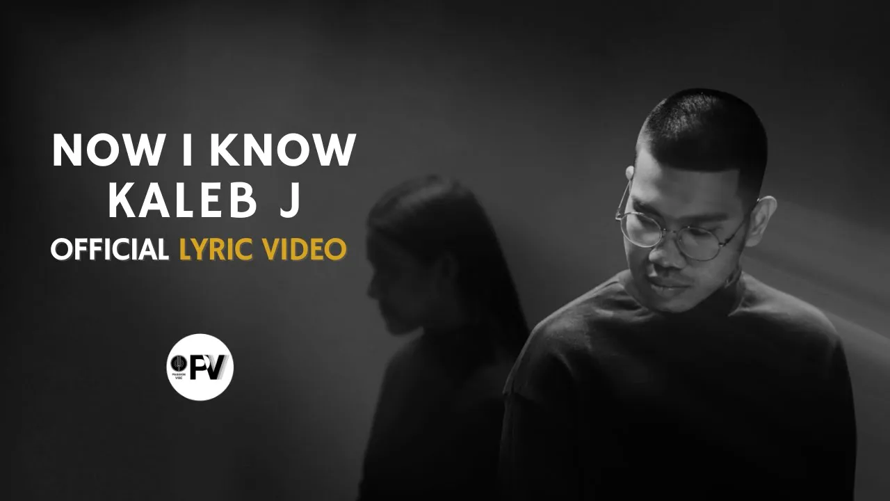 Kaleb J - Now I Know (Official Lyric Video) backdrop