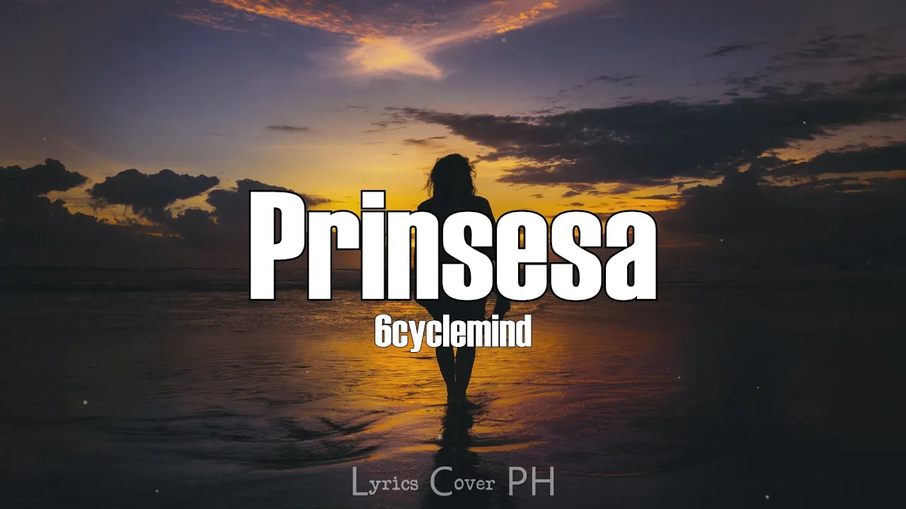 6cyclemind - Prinsesa (Lyrics) backdrop