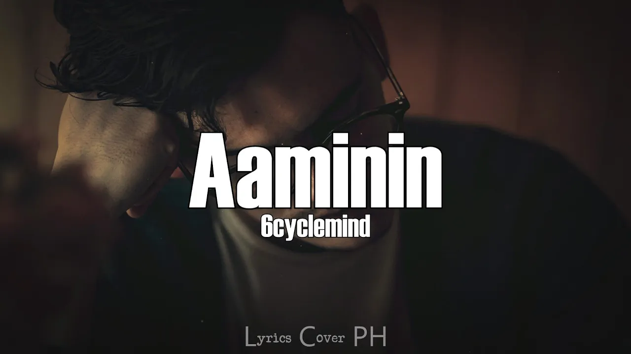 6cyclemind - Aaminin (Lyrics) backdrop