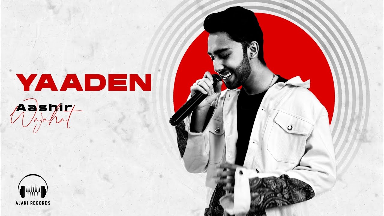 Yaaden - Aashir Wajahat | Ajani Records Season 2 background
