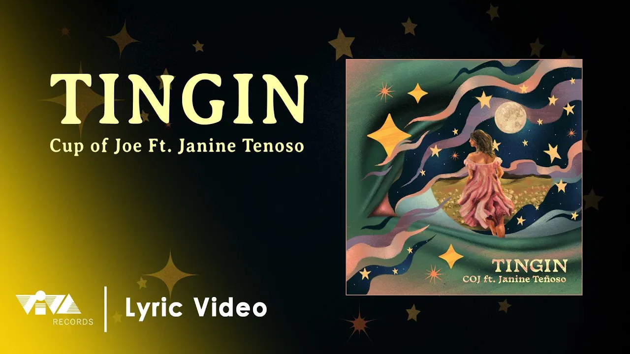Cup of Joe, Janine Teñoso - "Tingin" (Official Lyric Video) background