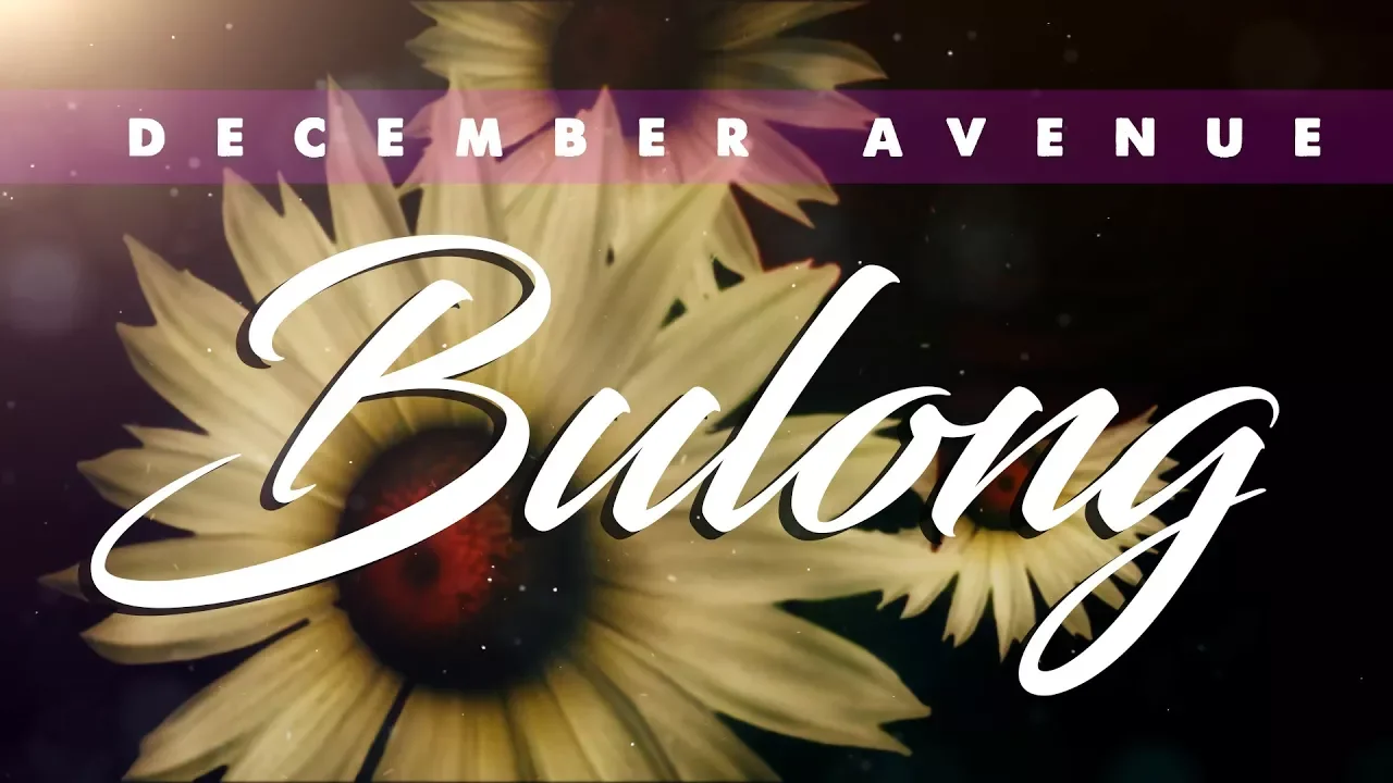 December Avenue - Bulong (OFFICIAL LYRIC VIDEO) background