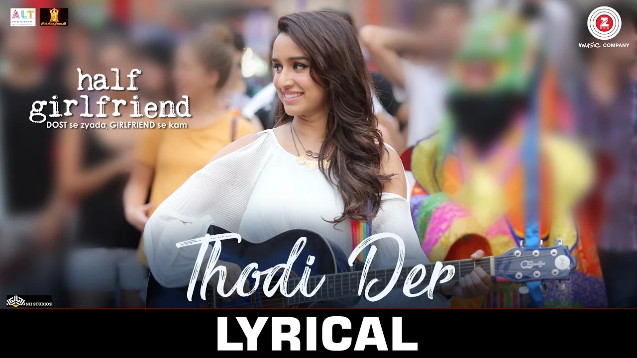 Thodi Der - Lyrical | Half Girlfriend | Arjun K & Shraddha K |Farhan Saeed & Shreya Ghoshal |Kumaar background