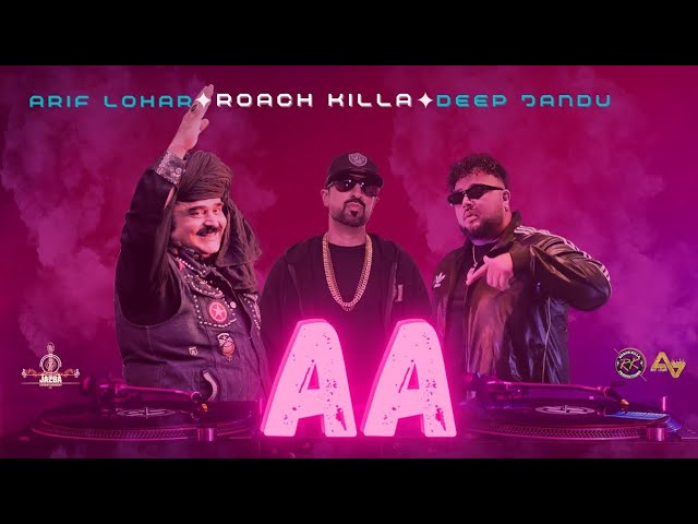 Aa | Roach Killa | Arif Lohar | Deep Jandu | New Song 2024 | background