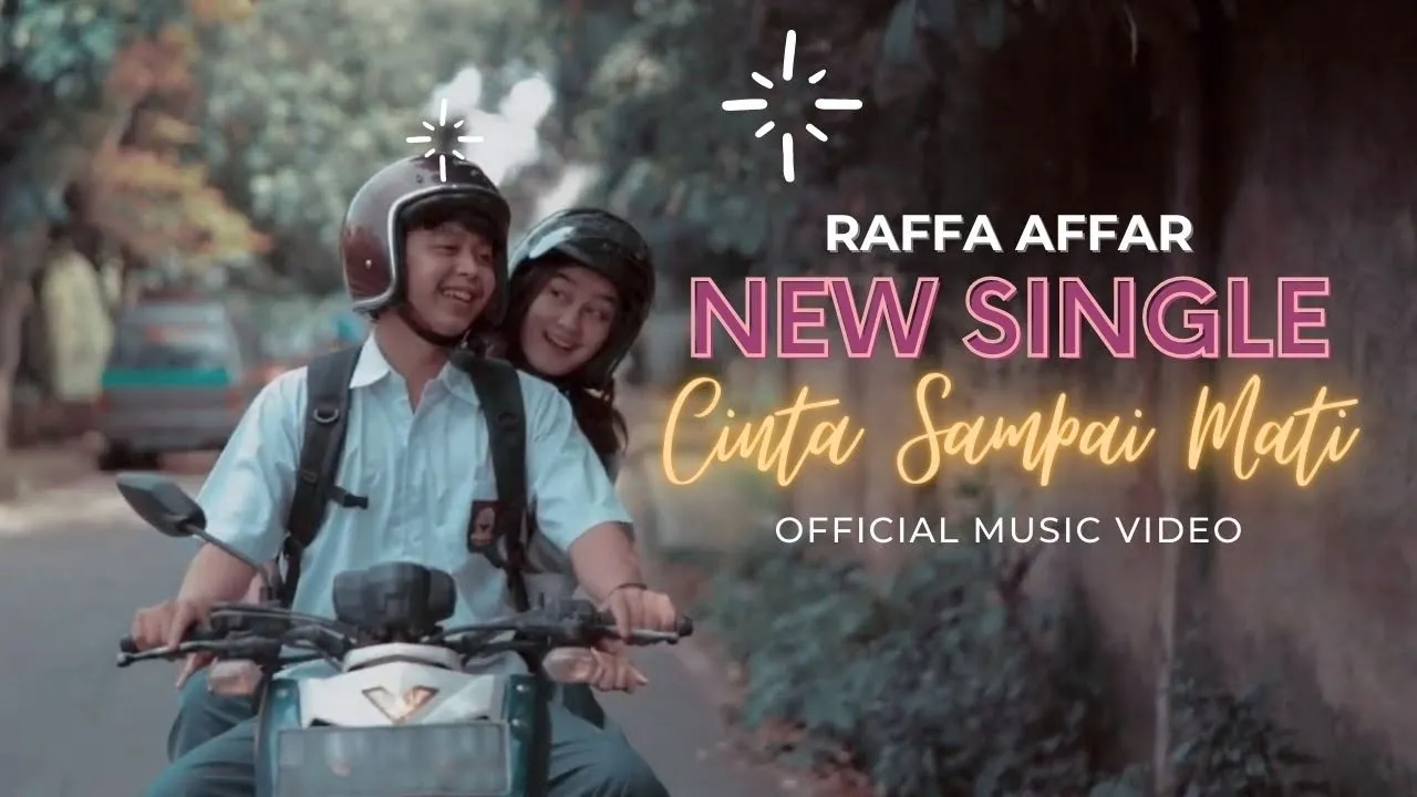 Raffa Affar - Cinta Sampai Mati (Official Music Video) backdrop