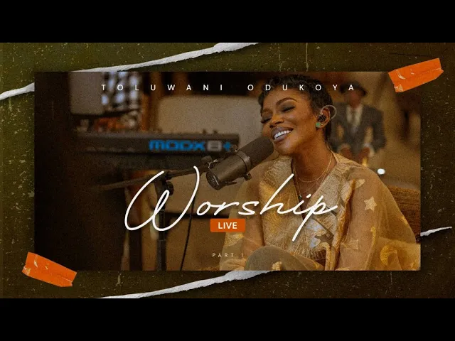 Volume 1: Worship With Me | Pastor Toluwani Odukoya
