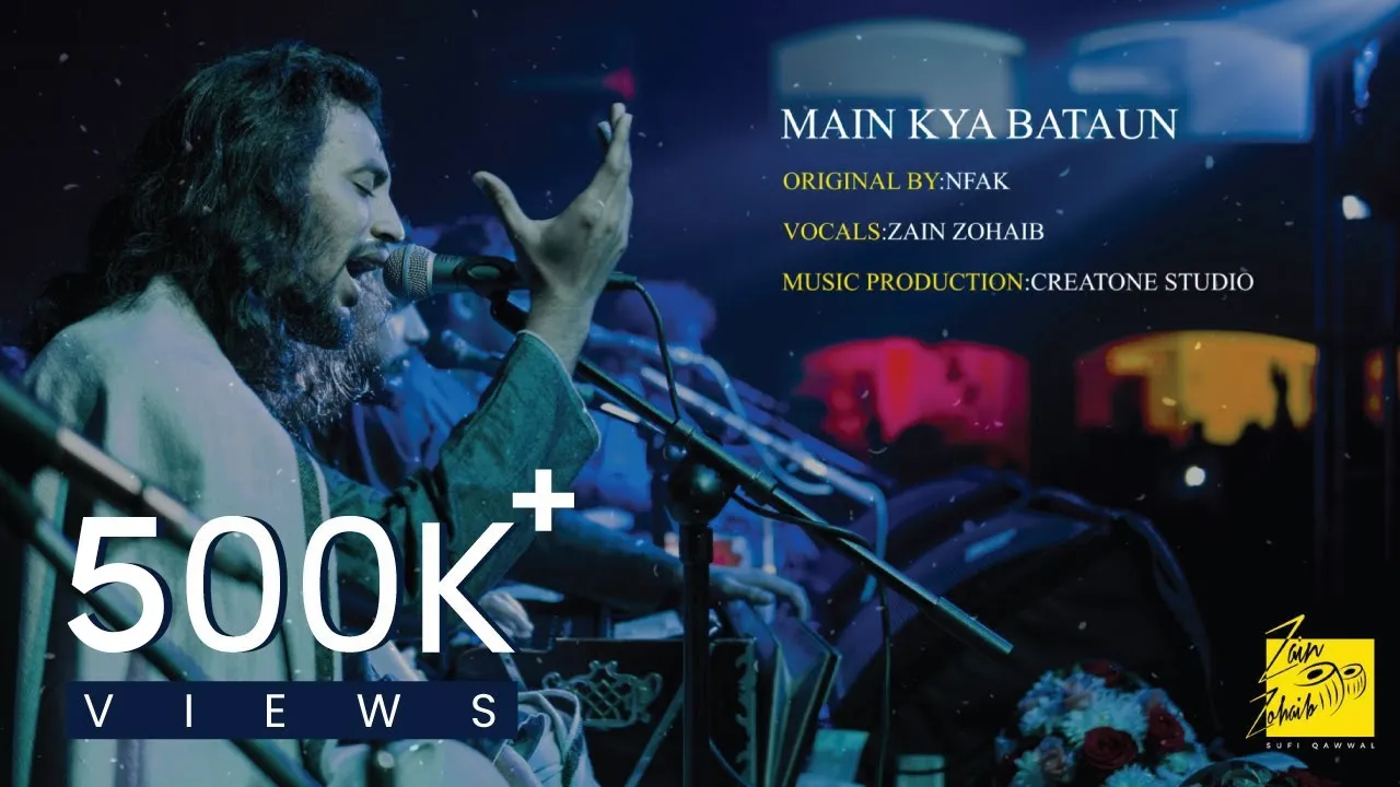 Main Kya Bataun | Zain Zohaib | Original by #NFAK background