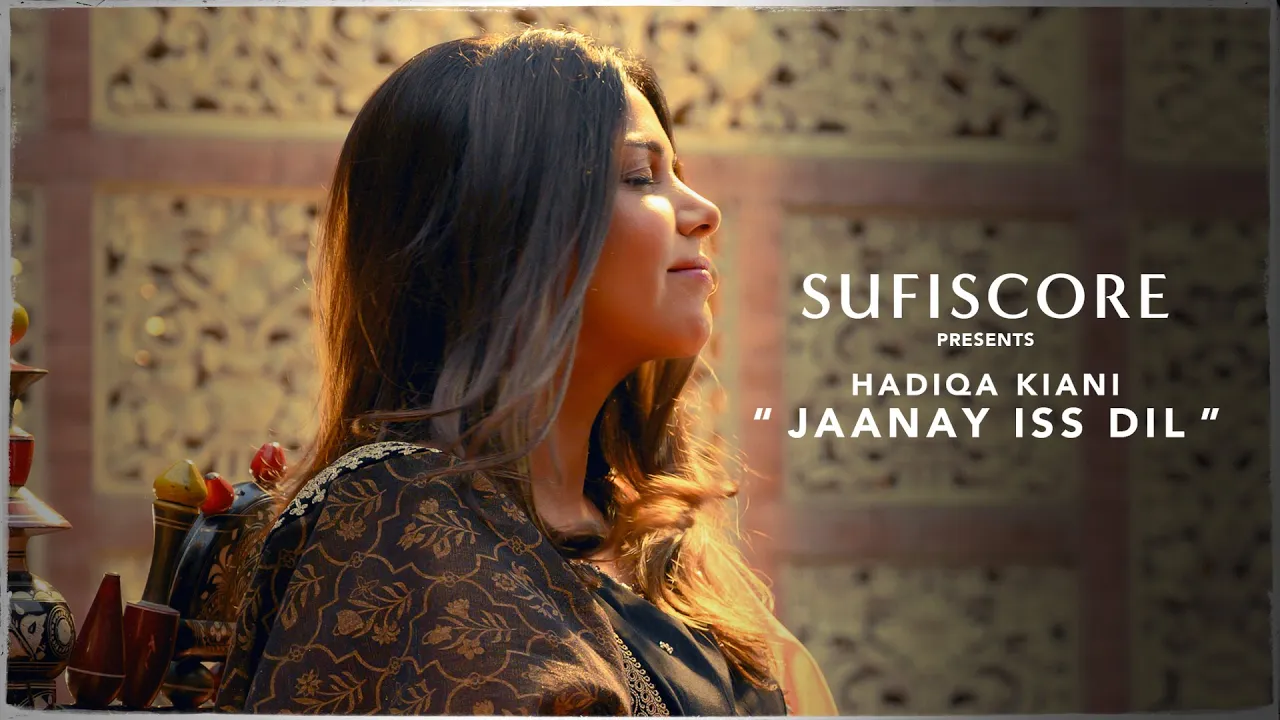 Jaanay Iss Dil (Official Music Video) | Hadiqa Kiani | Sufiscore | New Qawwali Song 2021 background