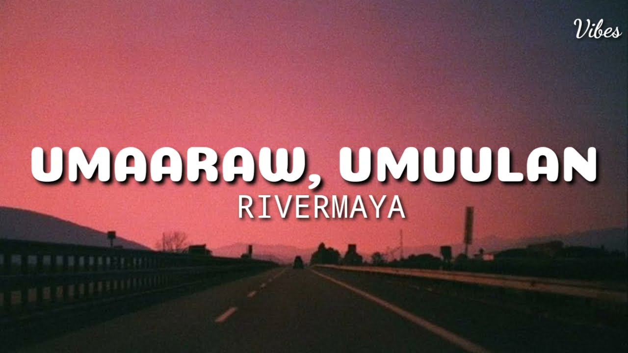 Umaaraw, umuulan by rivermaya(song lyrics) #rivermaya #umaarawumuulan background