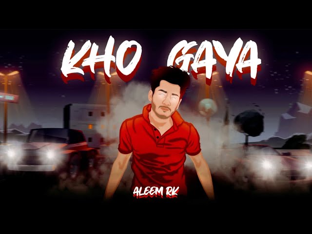 KHO GAYA - aleemrk (Official Audio) background