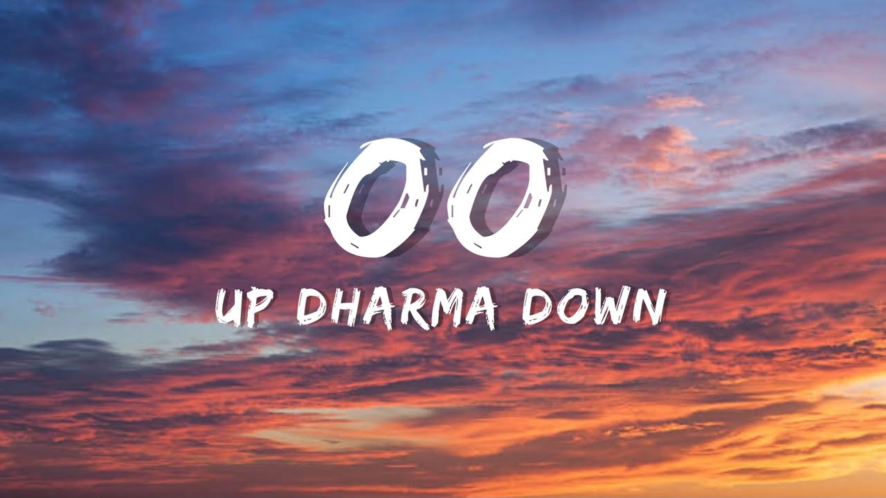Up Dharma Down - Oo (Lyrics) background