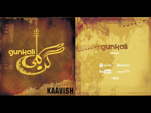 Kaavish - Dekho background