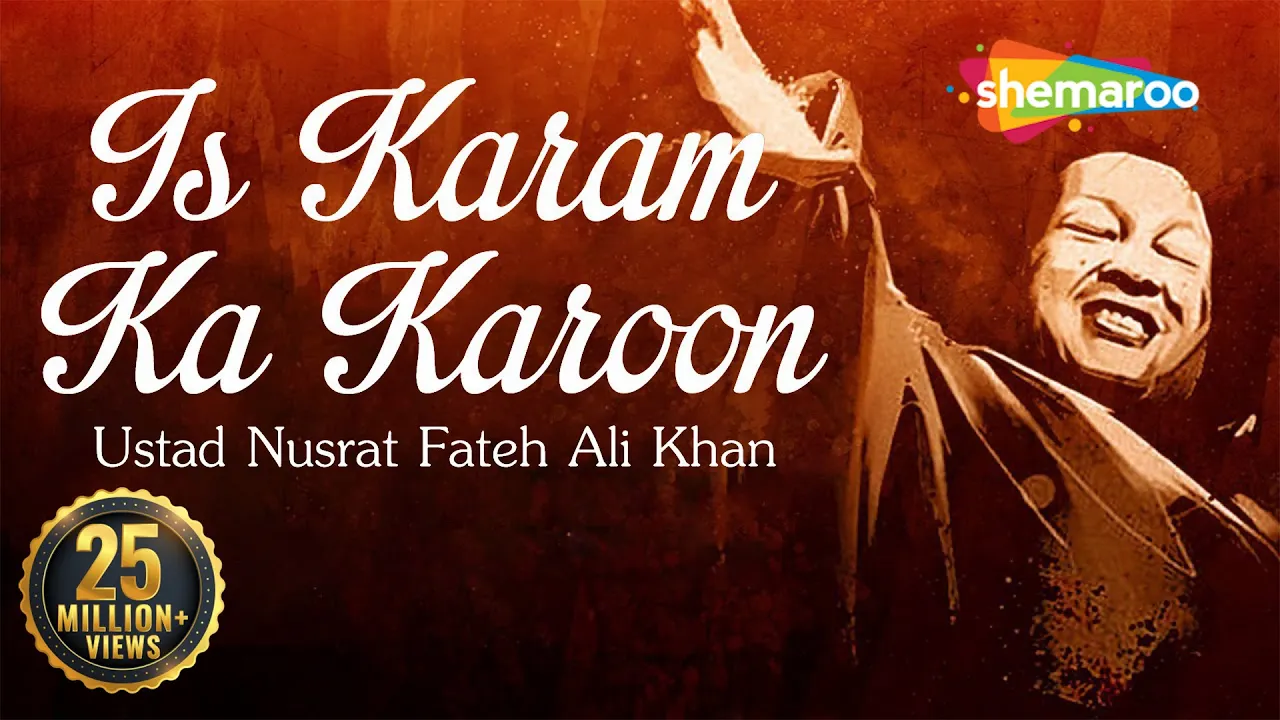 Nusrat Fateh Ali Khan Best Qawwali | Is Karam Ka Karoon Shukar Kaise Ada with Lyrics | Qawwali 2023 poster — similar to Coke Studio Season 9| Rang | Rahat Fateh Ali Khan & Amjad Sabri