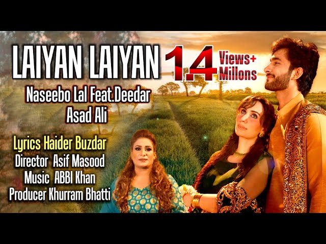 LAIYAN LAIYAN - NASEEBO LAL -Feat. DEEDAR & ASAD ALI - 2020 NEW SONG - OFFICIAL - KB PRODUCTION background