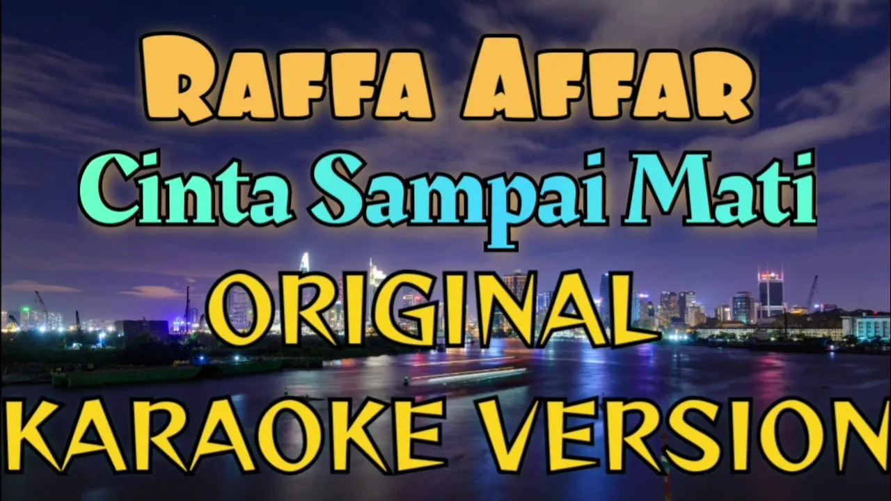 Raffa Affar - Cinta Sampai Mati Karaoke background