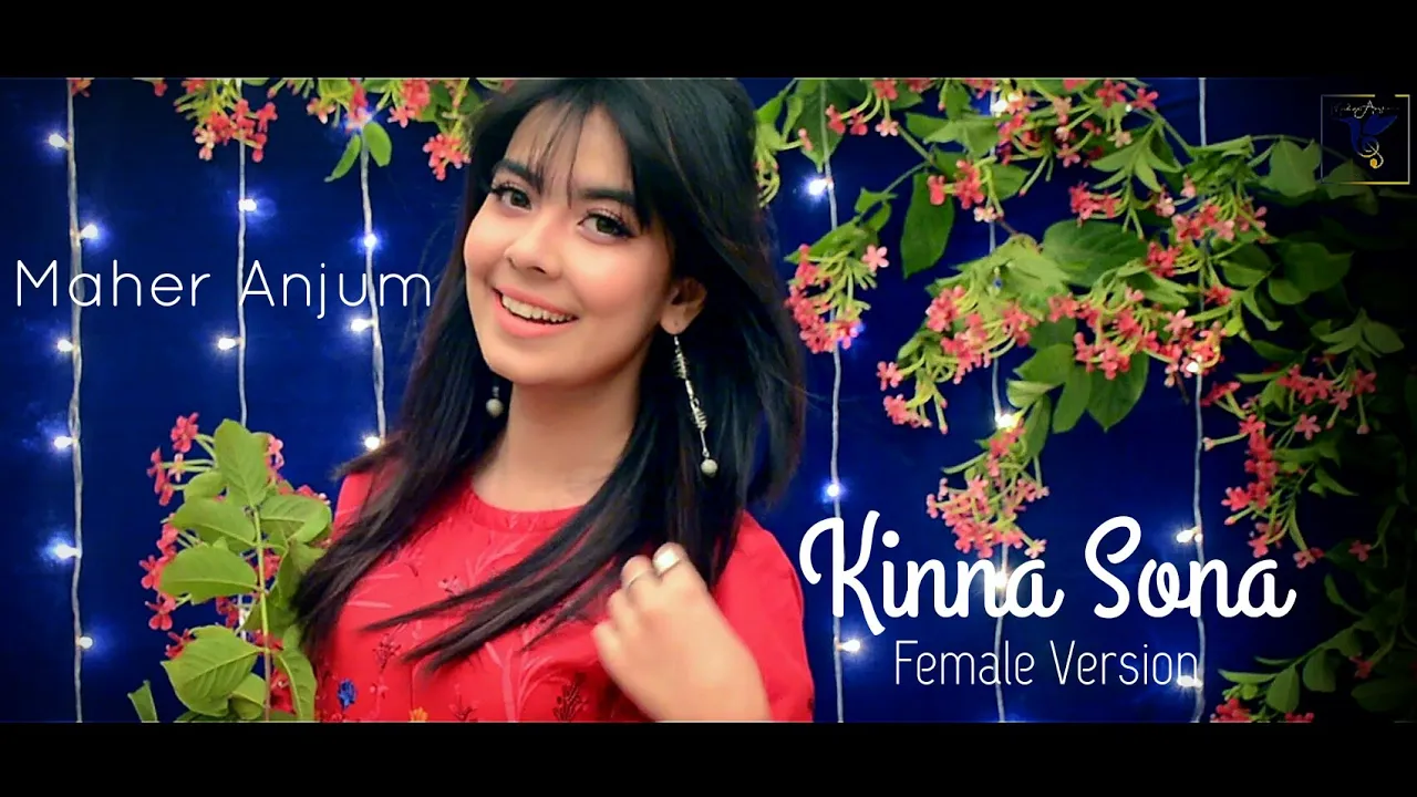 Kinna Sona | Female Version | MAHER ANJUM background