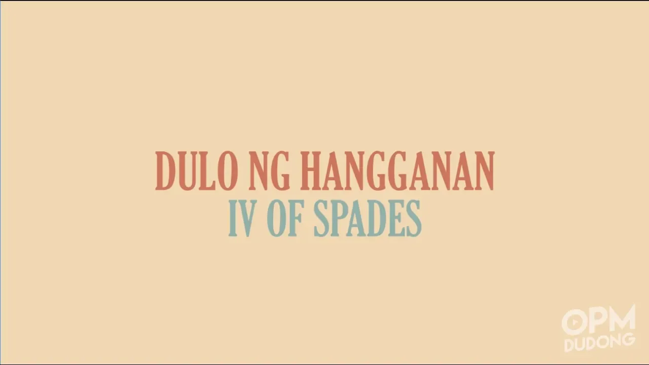 IV of Spades - Dulo ng Hangganan (Lyric Video)