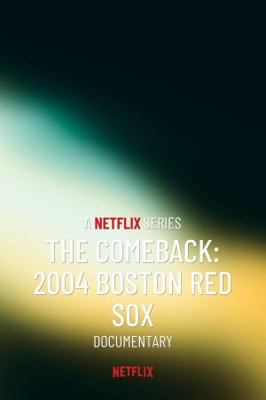 The Comeback: 2004 Boston Red Sox [Hindi]