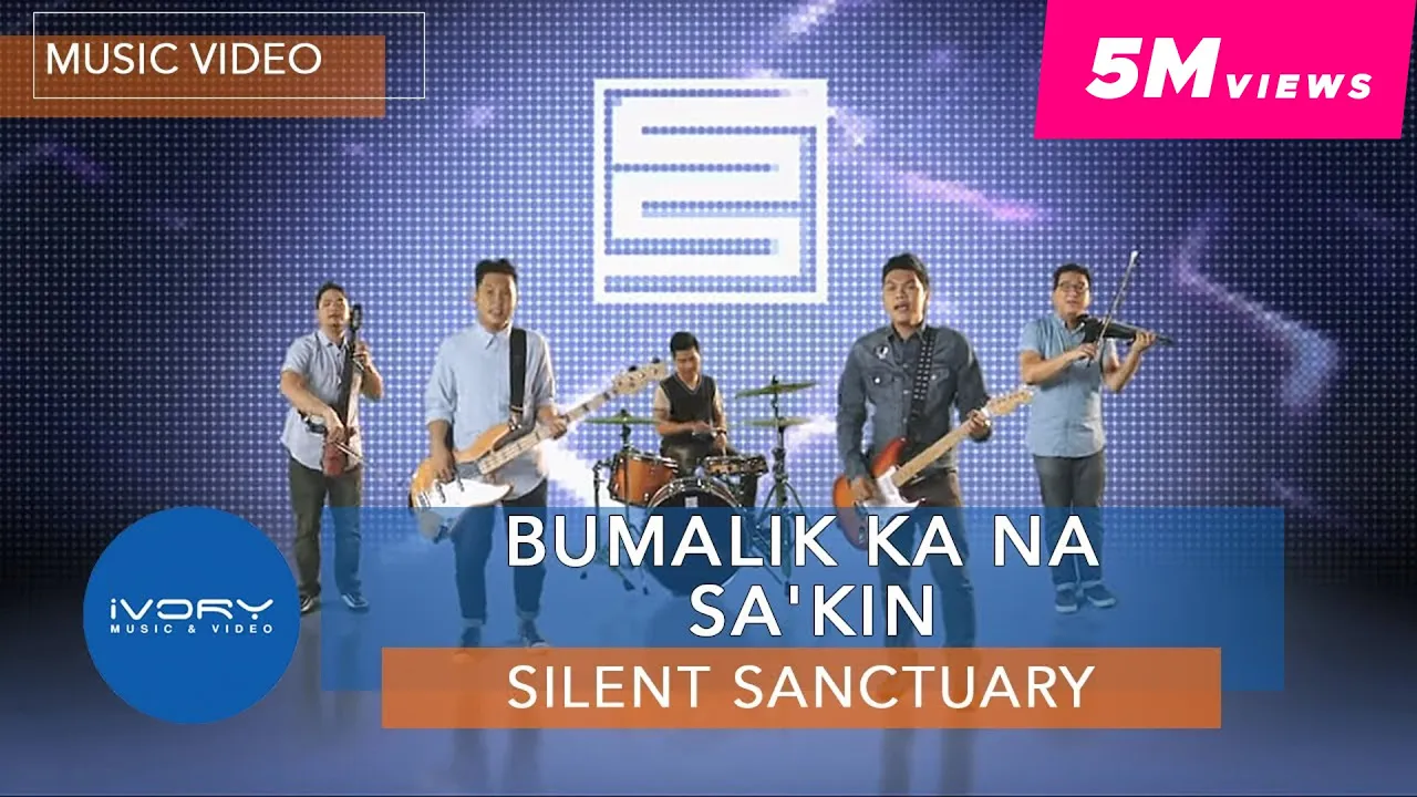 Silent Sanctuary - Bumalik Ka Na Sa'kin (Official Music Video) background