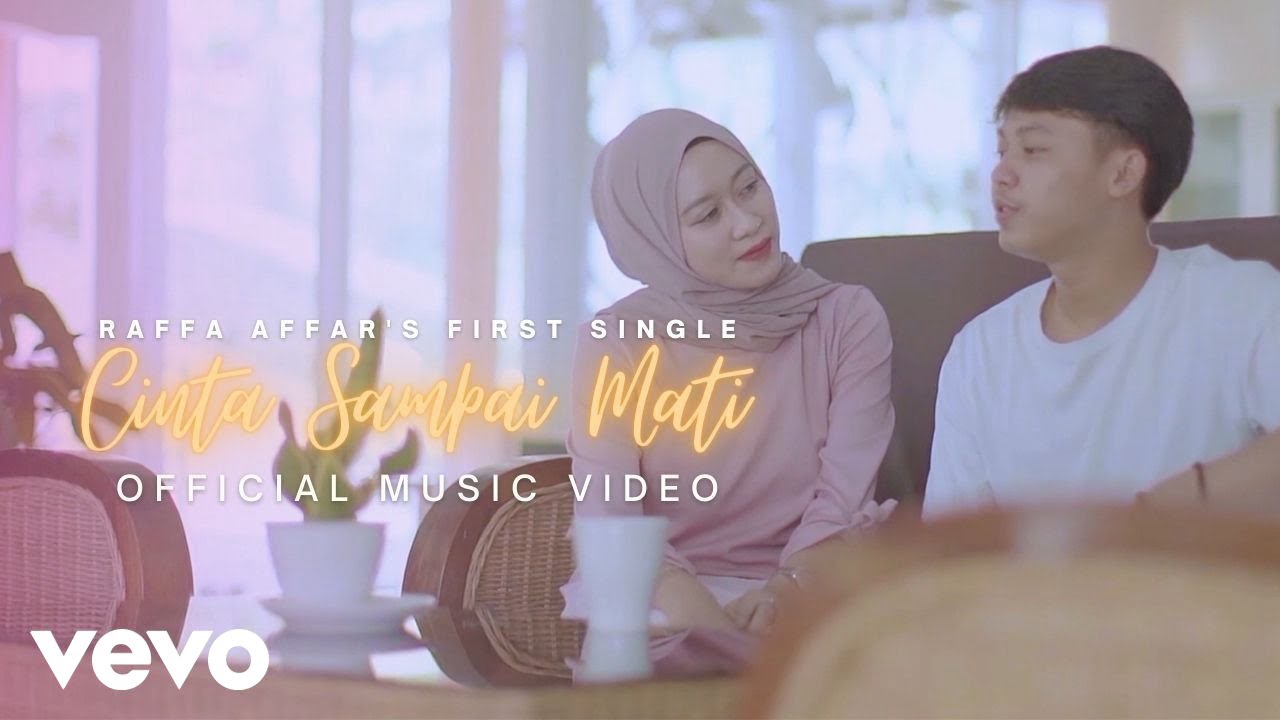 Raffa Affar - Cinta Sampai Mati (Official Music Video) background