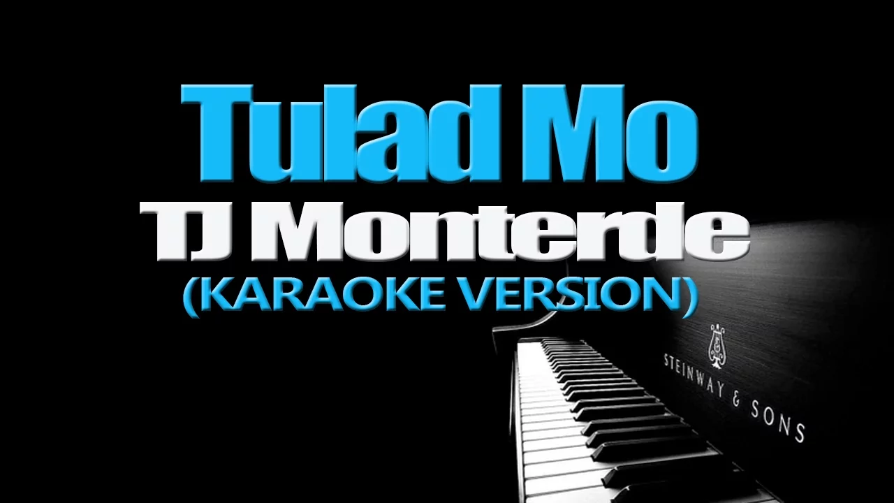 TULAD MO - TJ Monterde (KARAOKE VERSION) background