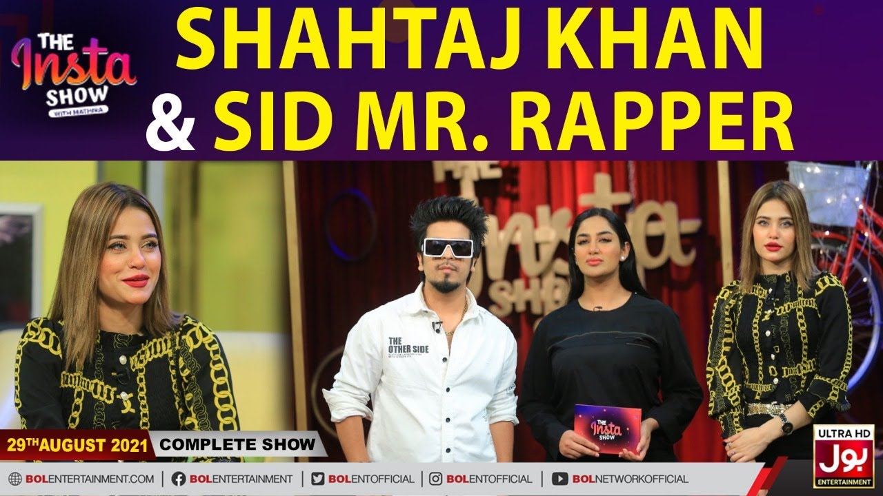 Shahtaj Khan & Sid Mr. Rapper In The Insta Show With Mathira | Complete Show | 29th August 2021 (2021) | Watch on Movi47