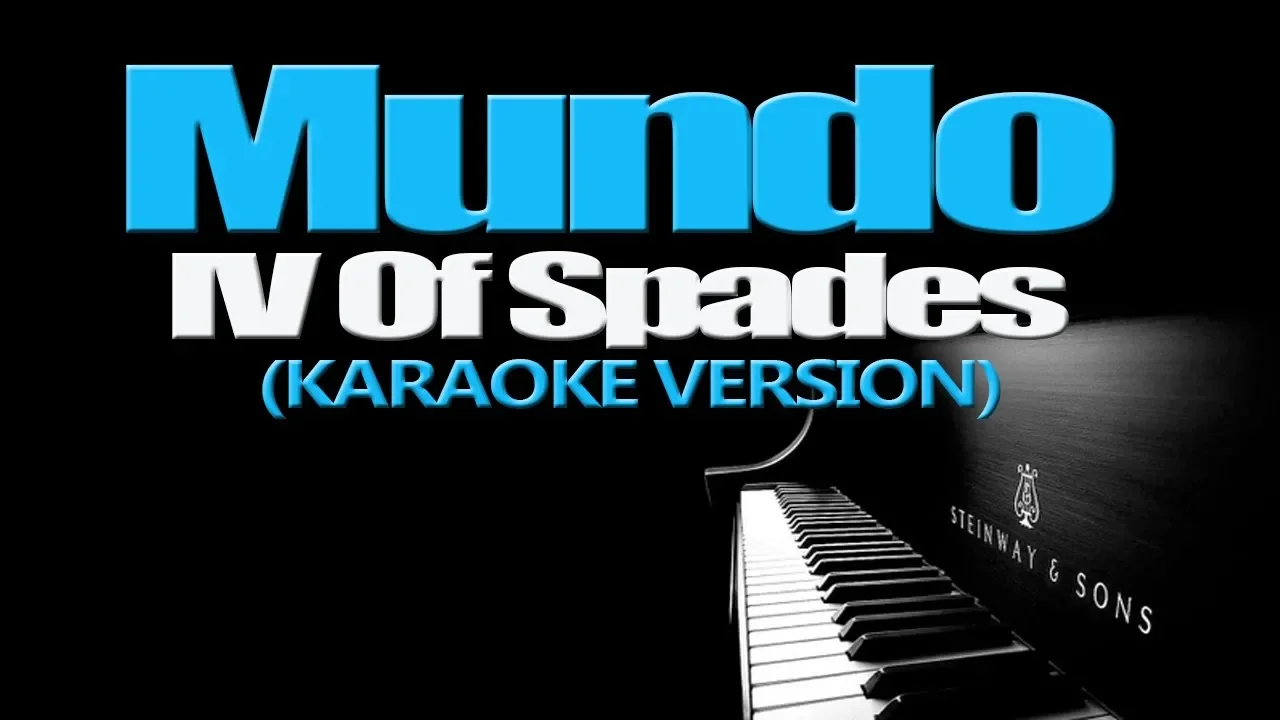 MUNDO - IV Of Spades (KARAOKE VERSION) background
