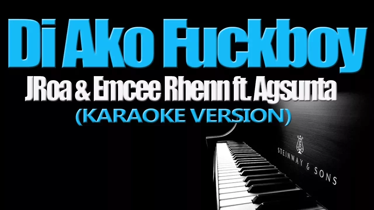 DI AKO F-BOY - JRoa & Emcee Rhenn ft. Agsunta (KARAOKE VERSION) background