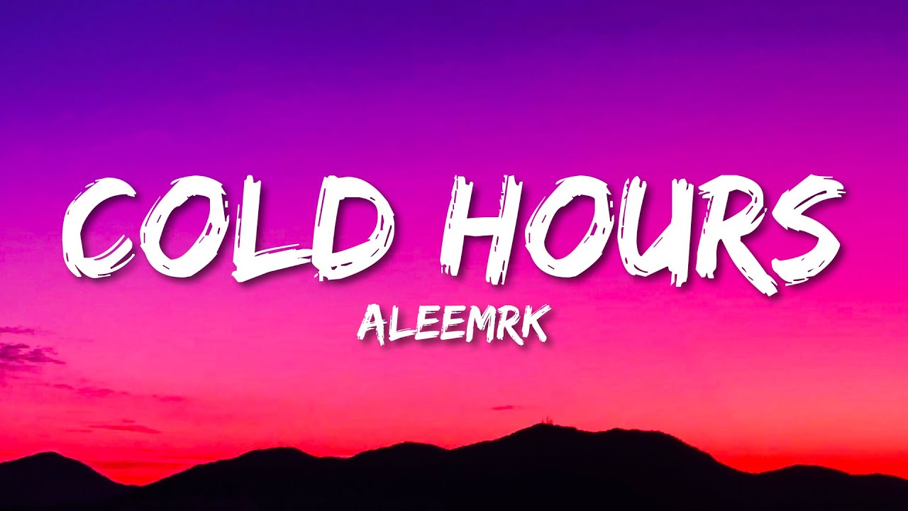 Aleemrk - Cold Hours | Prod. by @UMAIR | (Lyrics) background