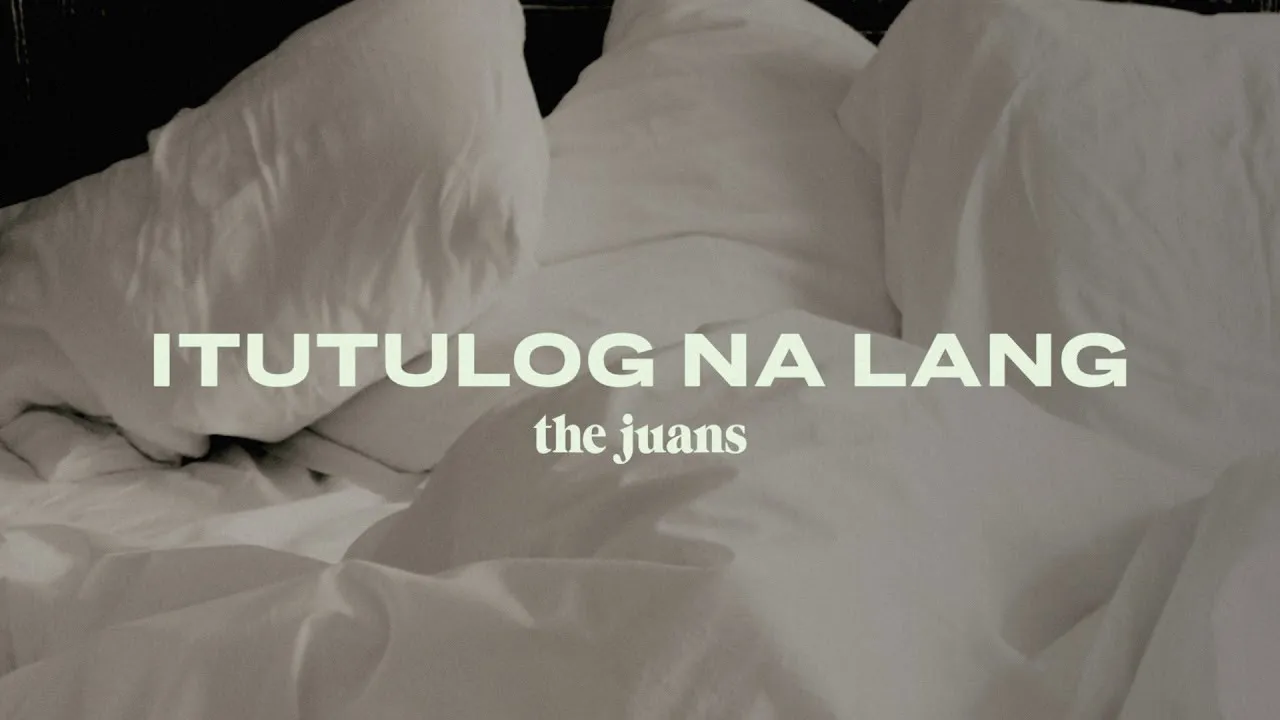 The Juans - Itutulog Na Lang (Official Audio) background