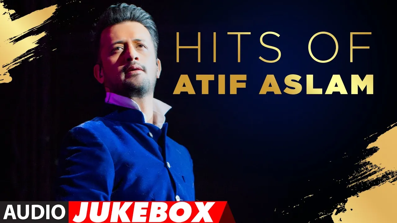 Hits Of Atif Aslam | Audio Jukebox | Best Of Atif Aslam Romantic Songs | T-Series (2020) | Watch on Movi47