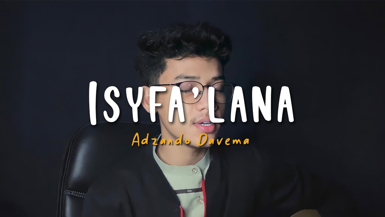 ISYFA'LANA - Cover By Adzando Davema background