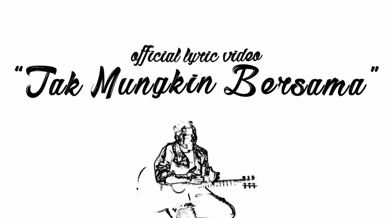 Judika - Tak Mungkin Bersama (Official Lyric Video)
