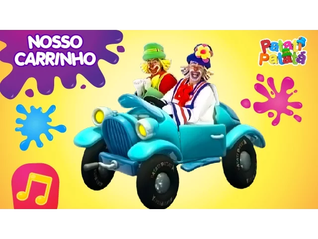 Patati Patatá - Nosso Carrinho (DVD A Vida É Bela)