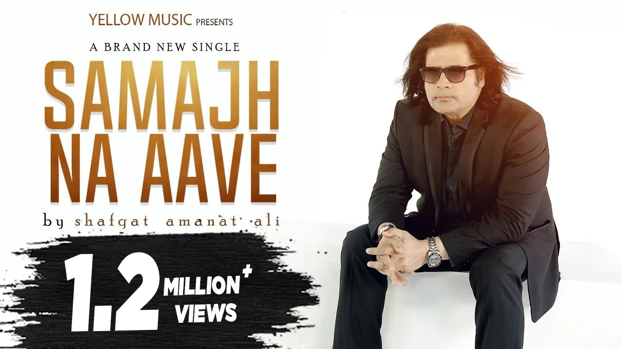 Samajh Na Aave (Full Song) : Shafqat Amanat Ali | Punjabi Song backdrop