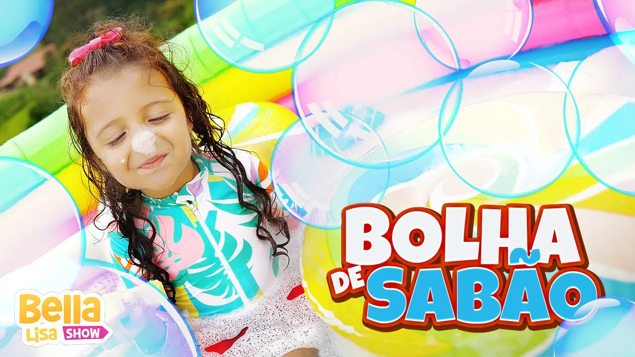 Bolha de Sabão - Música Infantil por Bella Lisa Show background