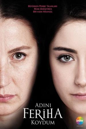Adini Feriha Koydum [مدبلج للعربية] S1-S3