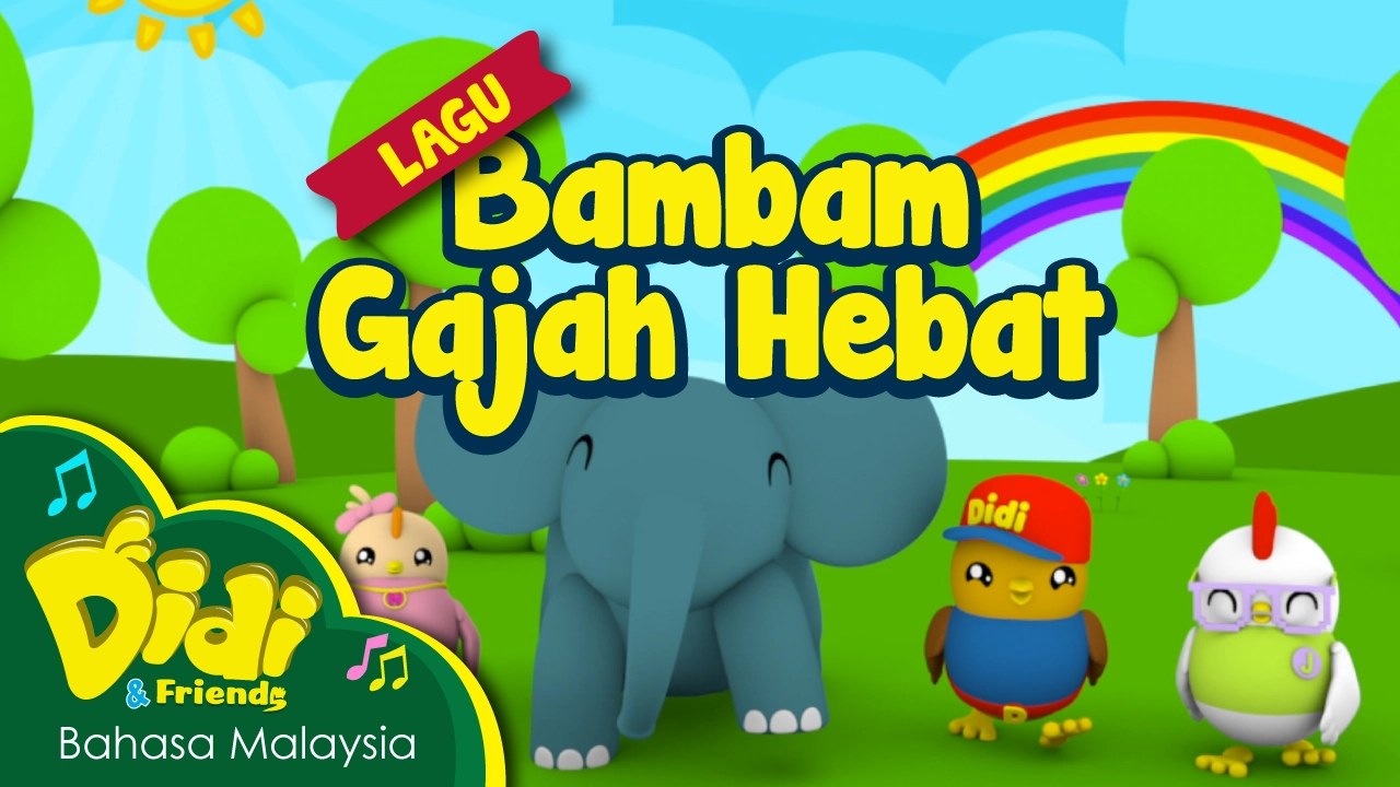 Lagu Kanak Kanak | Bambam Gajah Hebat | Didi & Friends