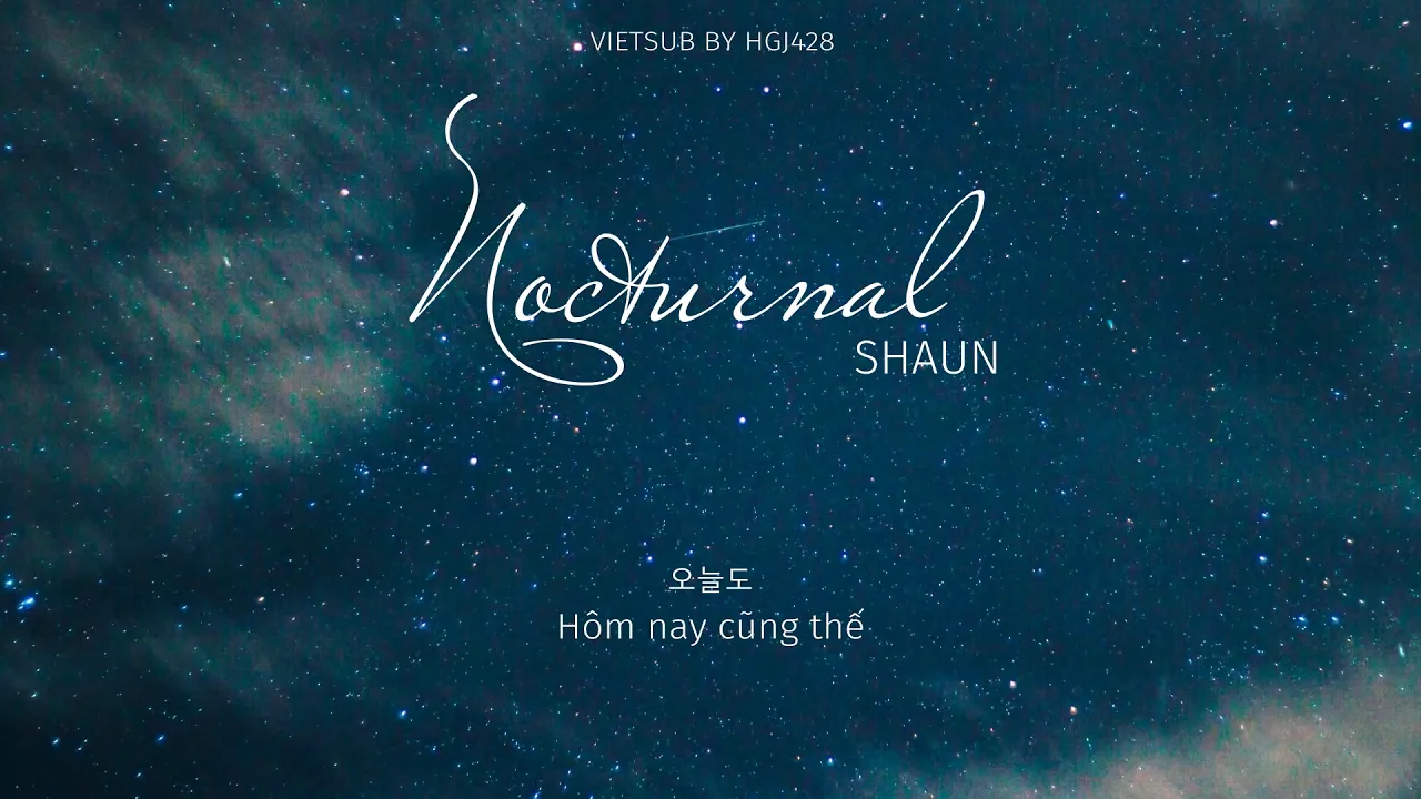 (vietsub) Nocturnal (야행성) 🌸 SHAUN (숀)