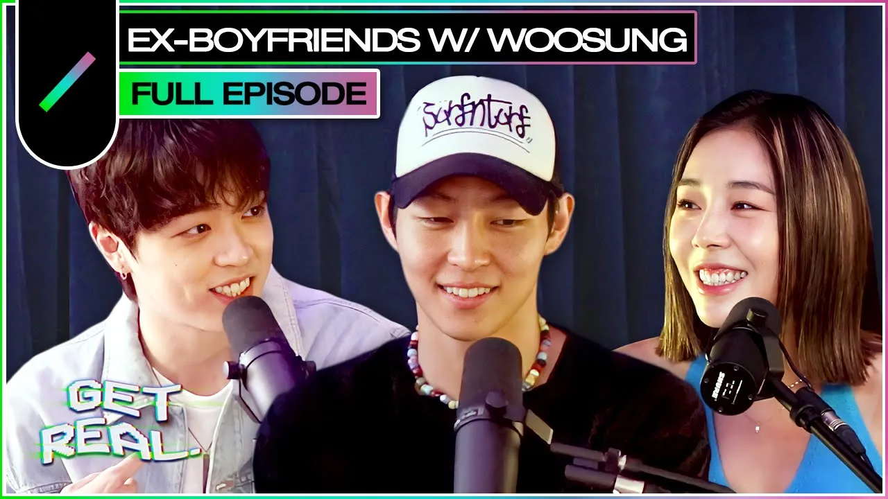 Snooping On Your Ex-Boyfriend with WOOSUNG | Get Real S2 Ep. #2 (2021) | Watch on Movi47
