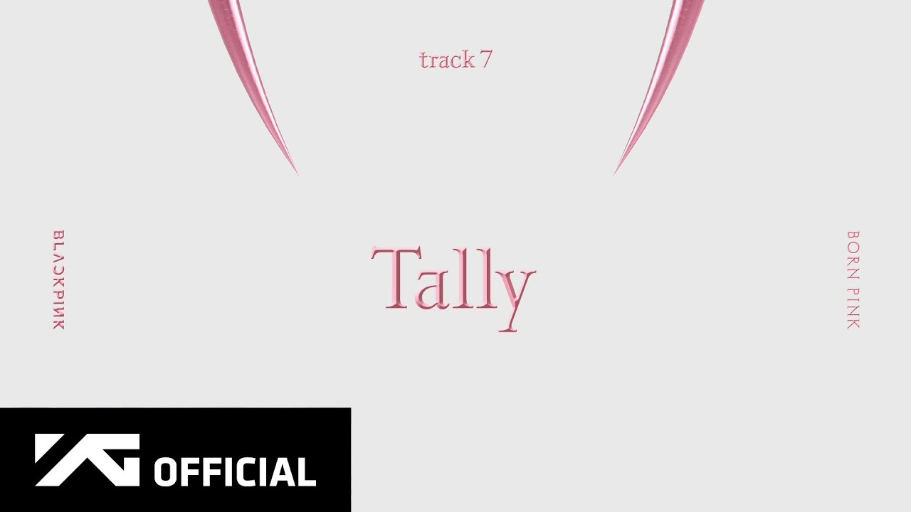 BLACKPINK - ‘Tally’ (Official Audio)