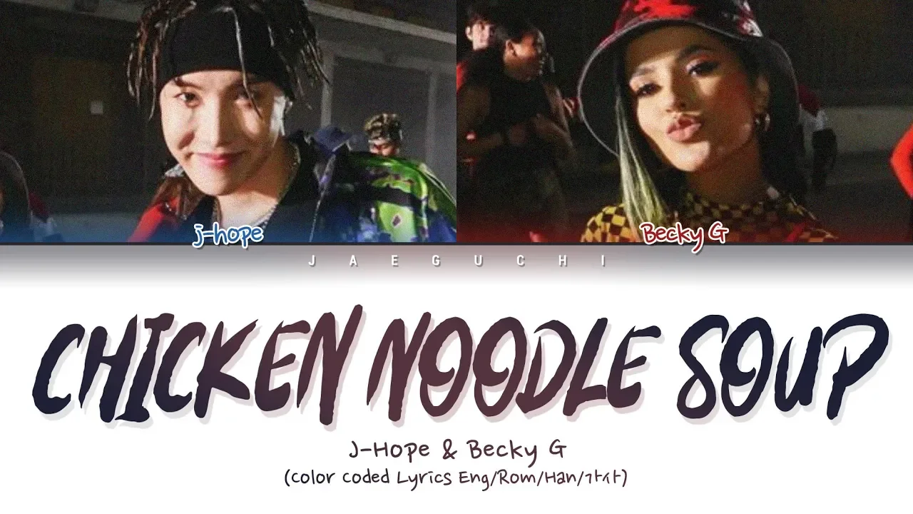 BTS j-hope - Chicken Noodle Soup (feat. Becky G) (Lyrics Eng/Rom/Han/Esp/가사) background