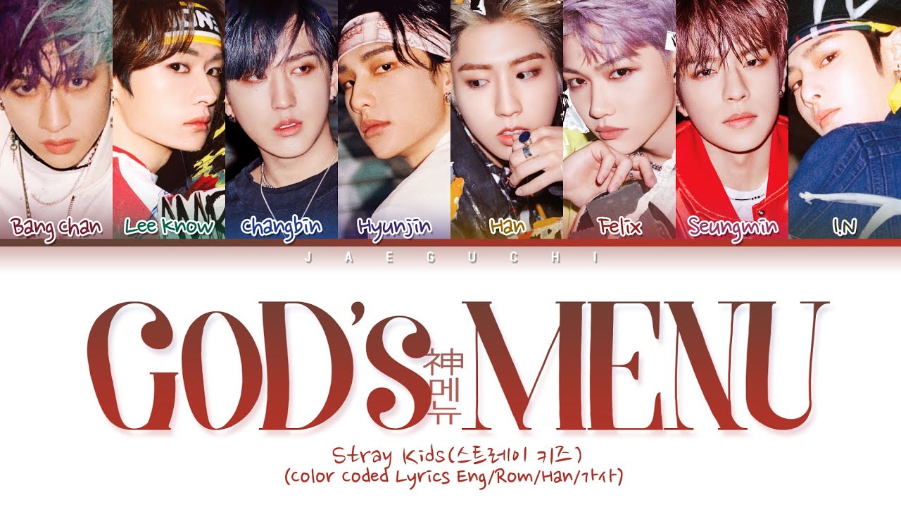 Stray Kids "God's Menu (神메뉴)" (Color Coded Lyrics Eng/Rom/Han/가사) background