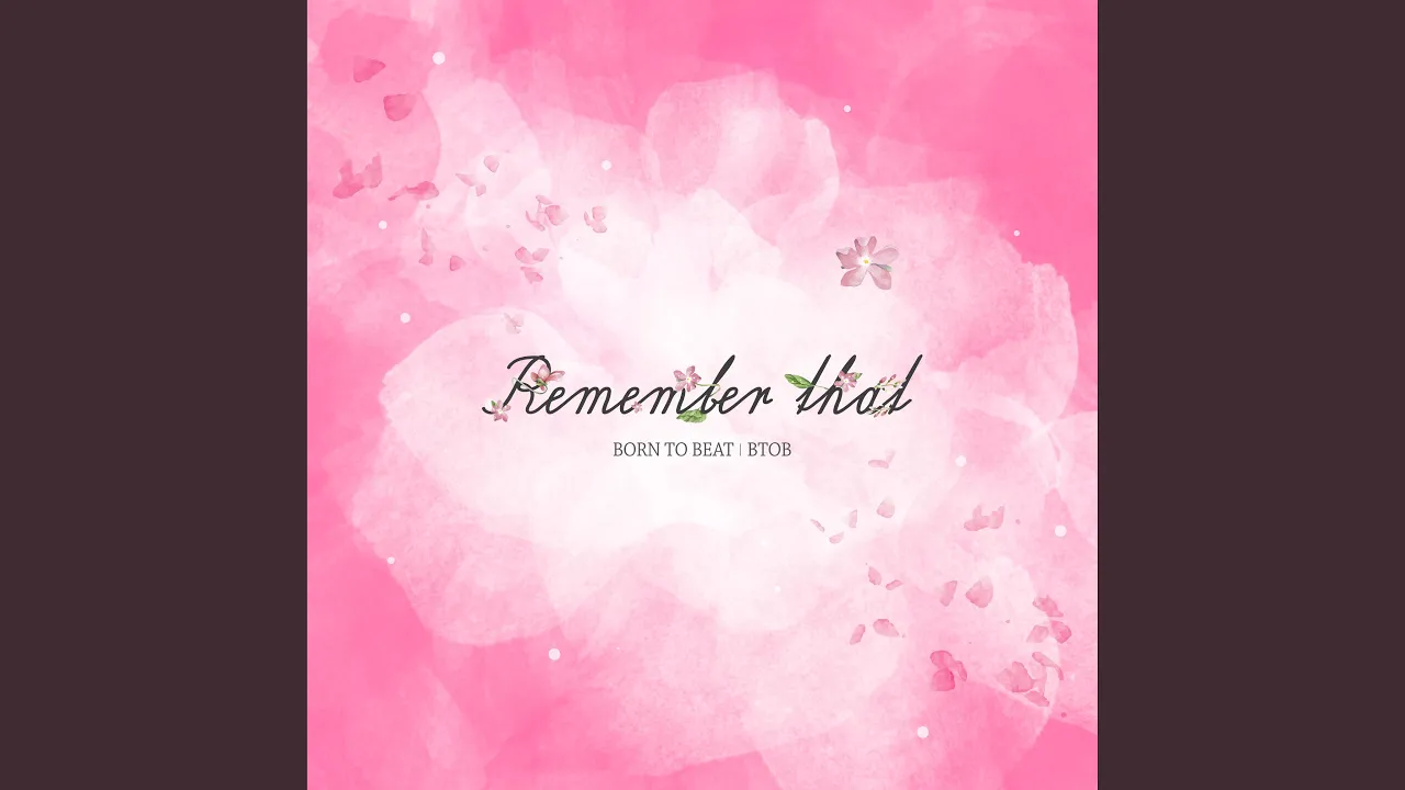 Remember That (봄날의 기억)