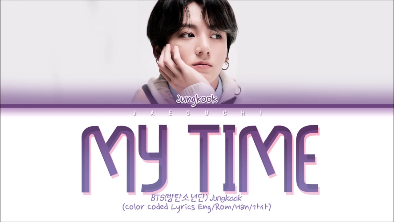 Jungkook (BTS) "My Time (시차)" Lyrics background