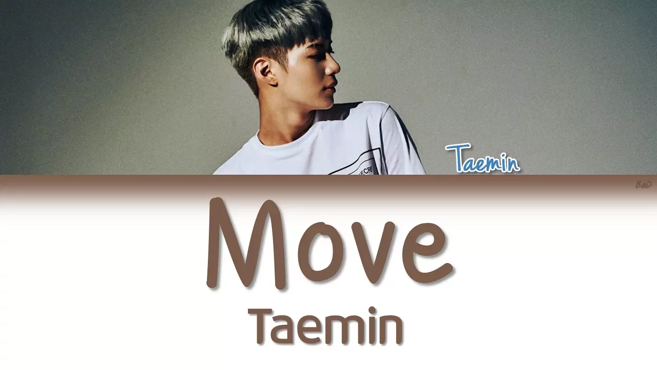 Taemin (태민) - Move | Han/Rom/Eng | Color Coded Lyrics |
