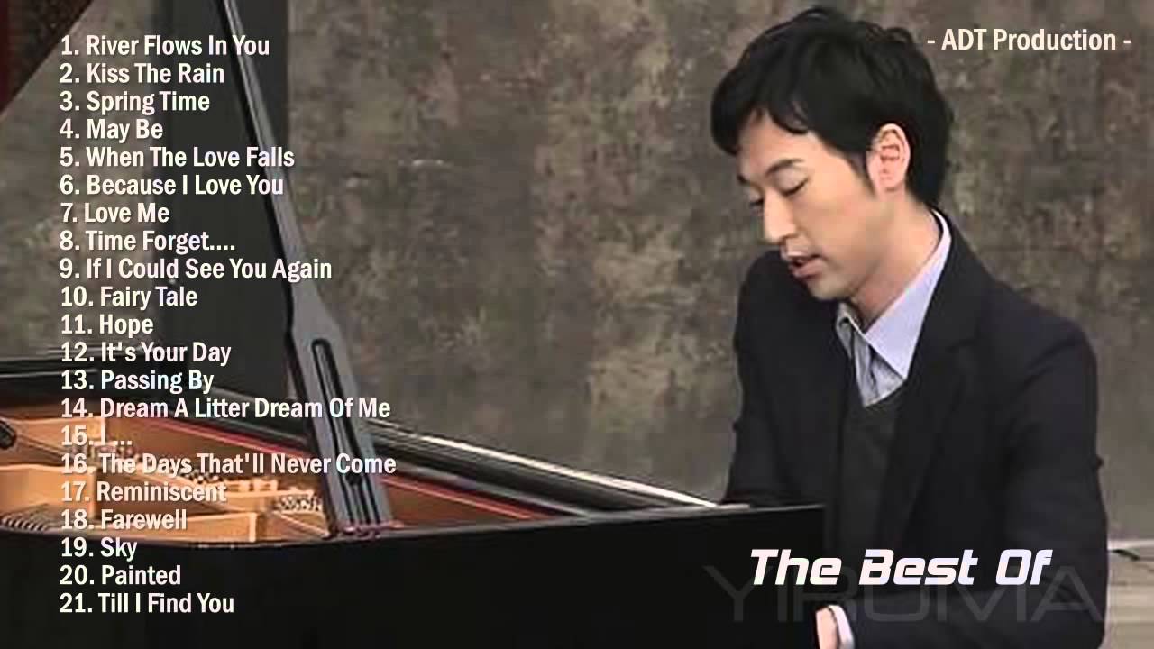 The Best Of YIRUMA | Yiruma's Greatest Hits ~ Best Piano